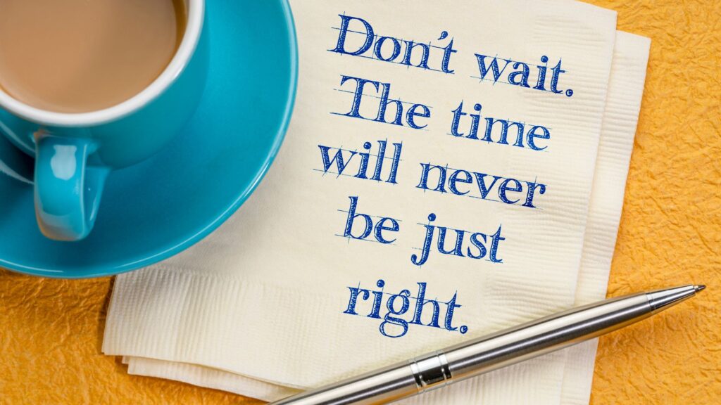 The right time to travel